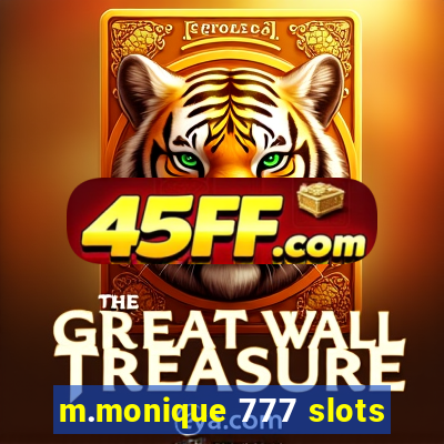 m.monique 777 slots